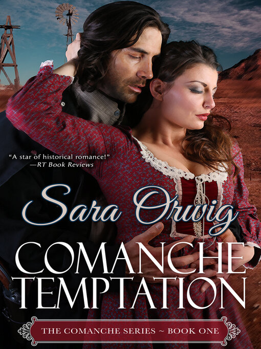 Title details for Comanche Temptation by Sara Orwig - Available